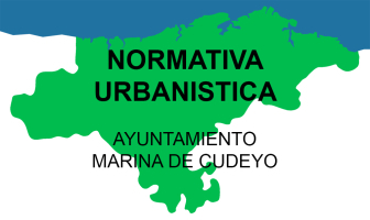 AYUNTAMIENTO MARINA DE CUDEYO, NORMATIVA URBANISTICA - NORMAS SUBSIDIARIAS