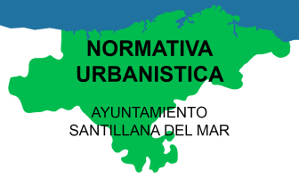 AYUNTAMIENTO SANTILLANA DEL MAR, NORMATIVA URBANISTICA - NORMAS SUBSIDIARIAS